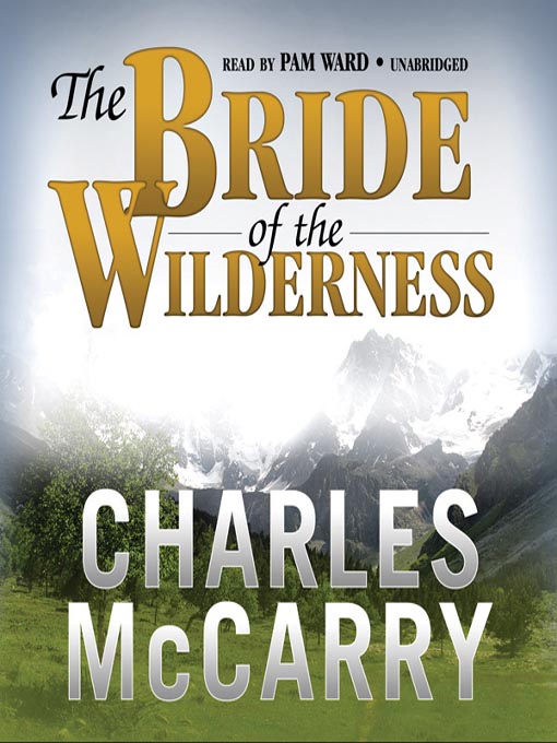 Title details for The Bride of the Wilderness by Charles McCarry - Available